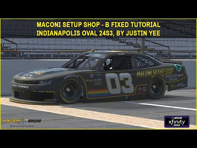 iRacing Xfinity B Fixed Indianapolis Oval Guide to Qualifying and Race 24S3