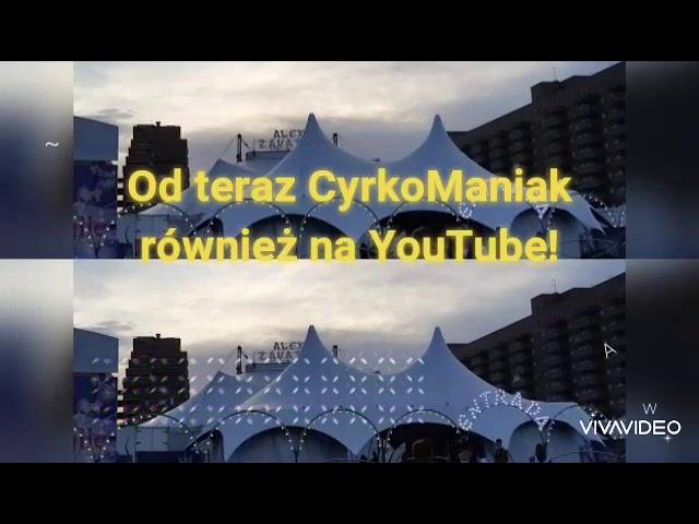 CyrkoManiak startuje z Youtubem!