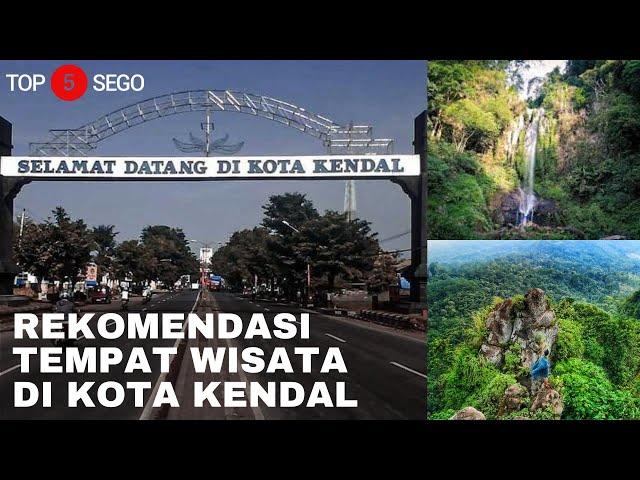 REKOMENDASI WISATA DI KENDAL l #TOP5SEGO