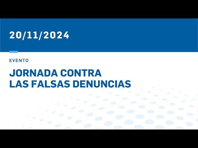 JORNADA CONTRA FALSAS DENUNCIAS 20-11-24