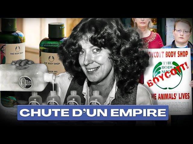 THE BODY SHOP | Des scandales à la faillite