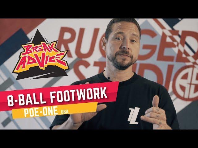 8-Ball Footwork /w Poe-One | BREAK ADVICE