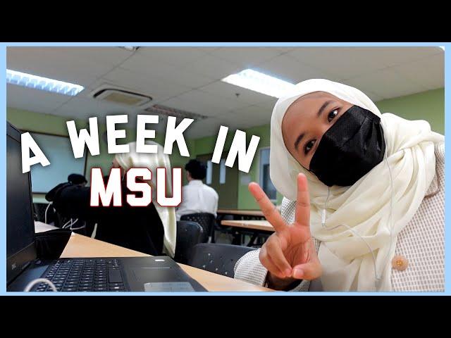 [VLOG] A WEEK IN MSU | MALAYSIA