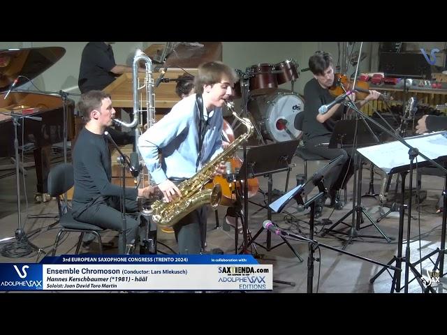 EURSAX 2024: Juan David Toro Martin & Ensemble Chromoson plays Hääl by Hannes Kerschbaumer