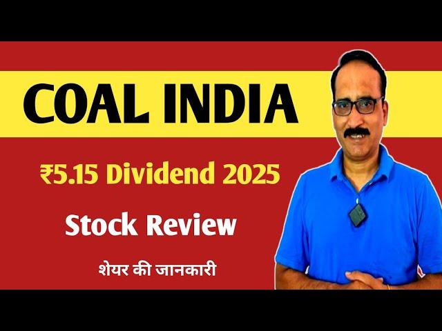 COAL India Ltd | Coal India ₹5.15 Dividend 2025 Coal India Latest news today Coal India Share Price