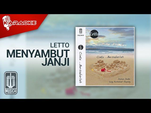 Letto - Menyambut Janji (Official Karaoke Video)