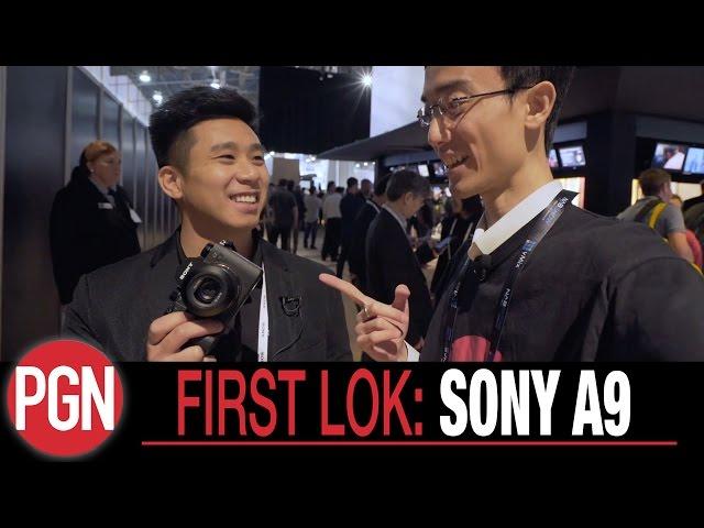 FIRST LOK: SONY A9 @ NAB 2017