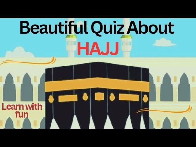 Ultimate Hajj Trivia Quiz! Answer These Questions | What Is Hajj | Islam