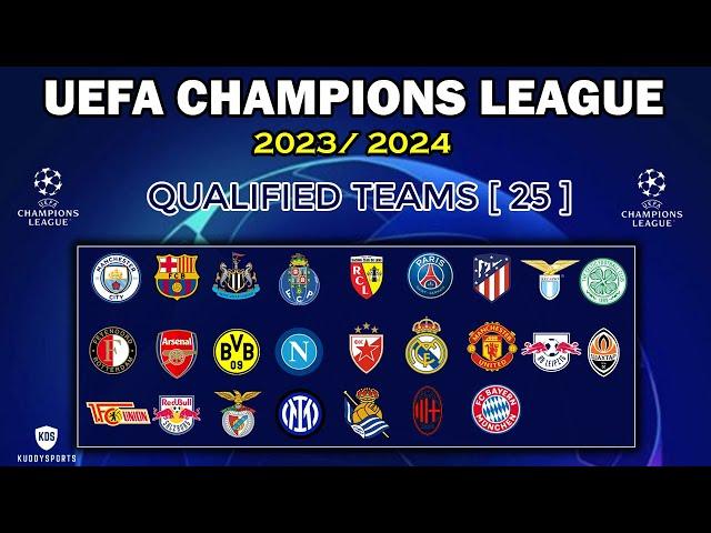 UEFA CHAMPIONS LEAGUE 2023/2024 Qualifications - Qualified Teams [ 25 ] - UCL FIXTURES 2023/24