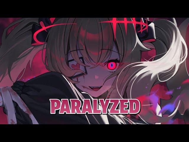 Nightcore → PARALYZED - (Lyrics)