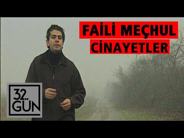 Faili Meçhul Cinayetler | 1997 | Cüneyt Özdemir'in dosyası | 32.Gün Arşiv