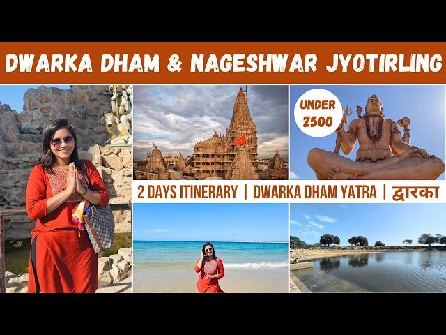 Dwarka Dham & Nageshwar Jyotirlinga | Complete Tour Guide | Dwarkadhish Temple | 2 Days Itinerary