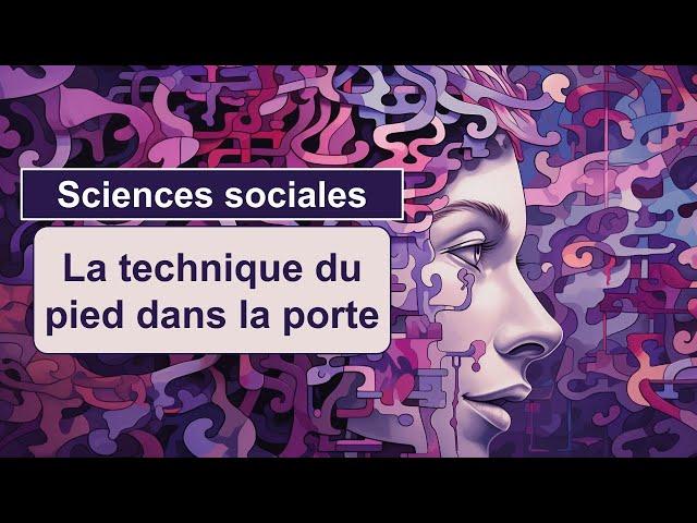 Le pied dans la porte  - Technique de manipulation