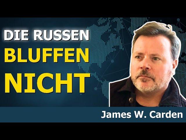 Der Westen muss aufwachen: Nukleare Gefahr droht! | Update mit James Carden