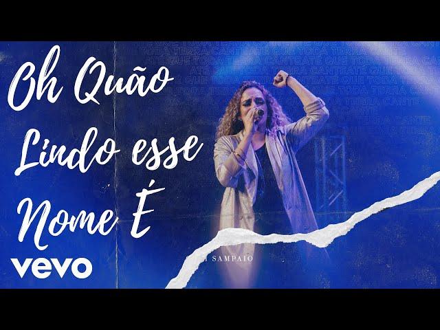 Gabi Sampaio - Oh Quão Lindo Esse Nome É (What a Beautiful Name)