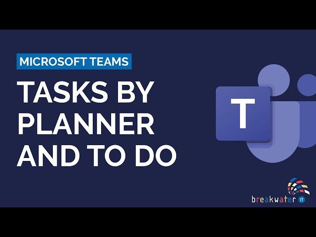 How to Use Microsoft Teams Tasks by Planner and To Do App