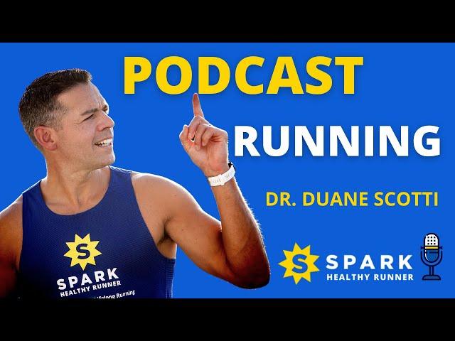 Healthy Runner Podcast | Best Running Podcast For Beginners | Marathon Training To Run Healthy
