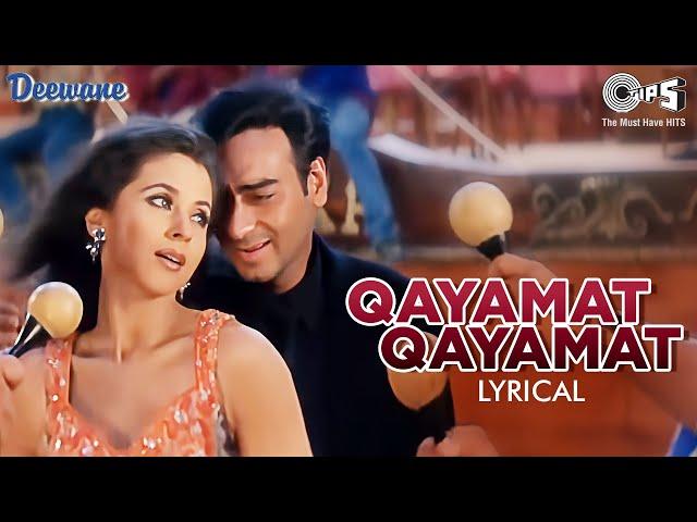 Qayamat Qayamat - Lyrical | Deewane | Ajay Devgn, Urmila | Sukhwinder Singh, Alka Yagnik |Hindi Hits