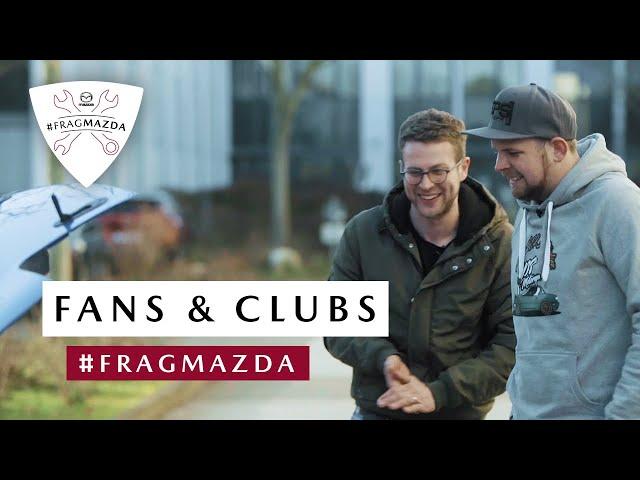 #FragMazda Folge 15 – Fans & Clubs