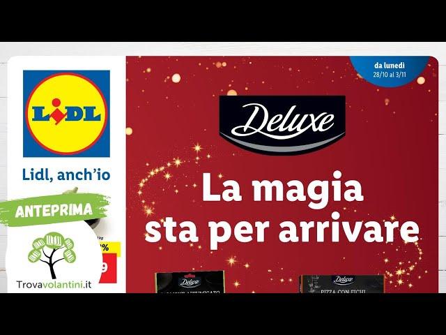 VOLANTINO LIDL dal 28 ottobre al 3 novembre 2024 #anteprima