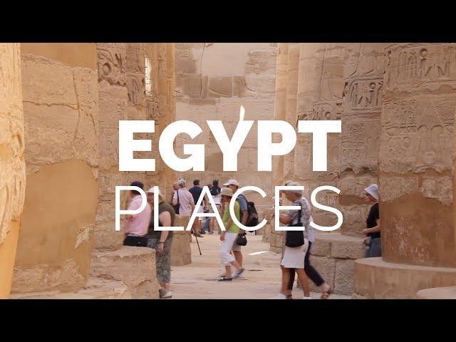 10 Best Places to Visit in Egypt - Travel Video