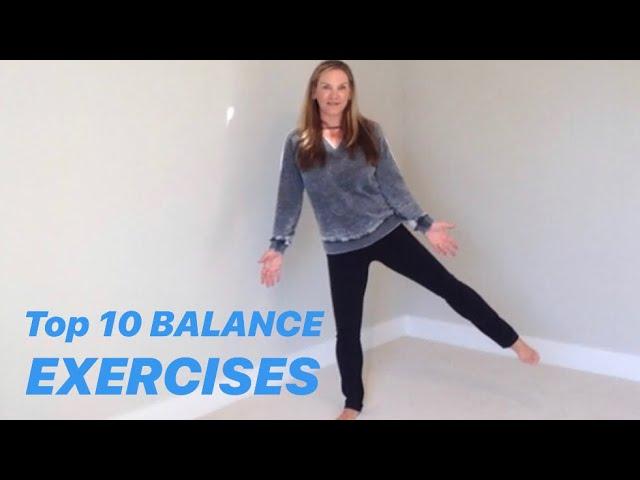 TEN BEST BALANCE EXERCISES, from Physical Therapist