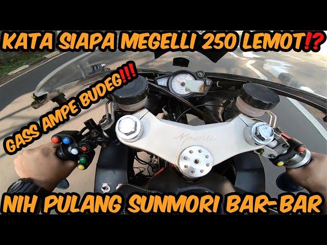 Siapa bilang megelli 250 lemot ⁉️ nih pulang sunmori bar-bar meledak ampe budeg | gopro hero7