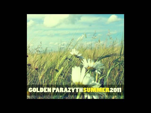 Golden Parazyth - Summer 2011