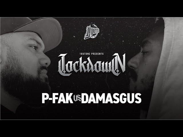 1OUTSNZ LOCKDOWN P-FAK vs DAMASGUS