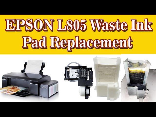 Epson l805 waste ink pad change | EPSON l805 waste ink pad replacement | waste ink pad replacement