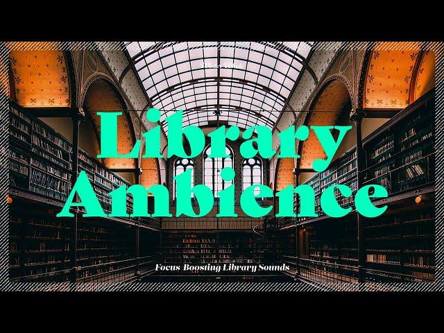 Library's sound for Focus, Study | 공부할 때, 독서할 때, 도서관 백색소음 | Library Ambience