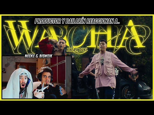 KHEA x DUKI - WACHA |  Reacción Productor y Bailarín  | #NeckeYBisweik