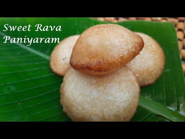 ரவா பணியாரம் / Sweet Rava Paniyaram / Rava Paniyaram in Tamil / Pethanatchi Kitchen 145