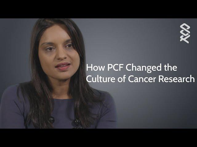 How PCF Changed the Culture of Cancer Research