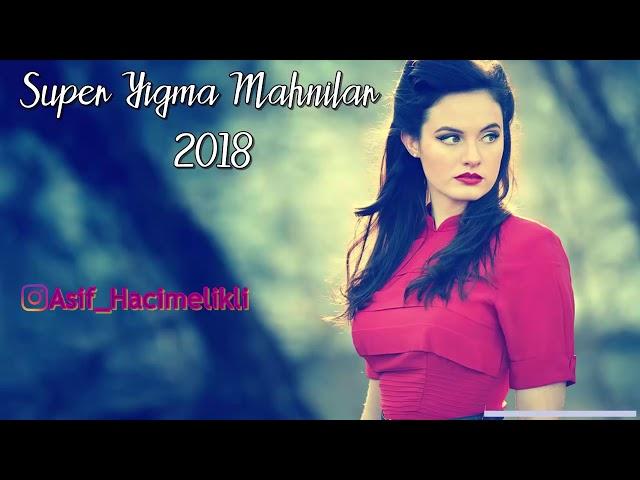 super yigma mahnilar 2018