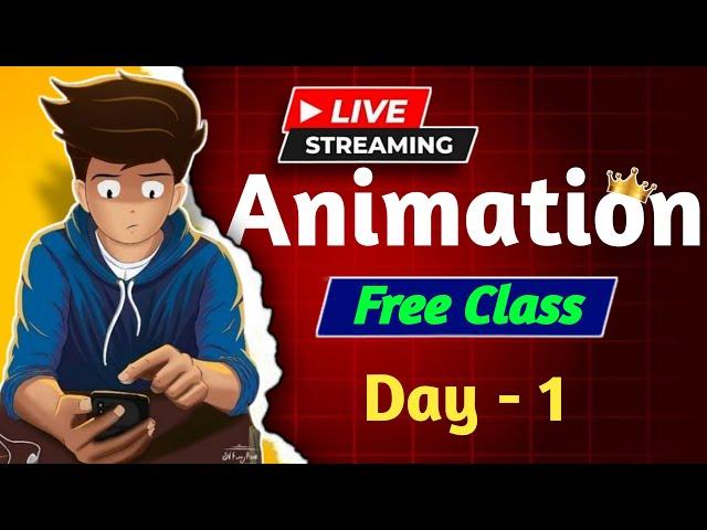 Animation Class Day 1