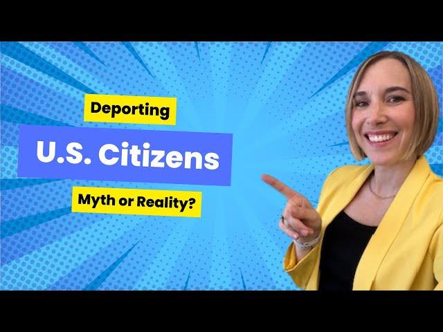 Can a US Citizen be Deported?