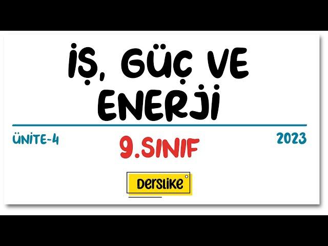 İş, Güç ve Enerji | 9. Sınıf | 2023