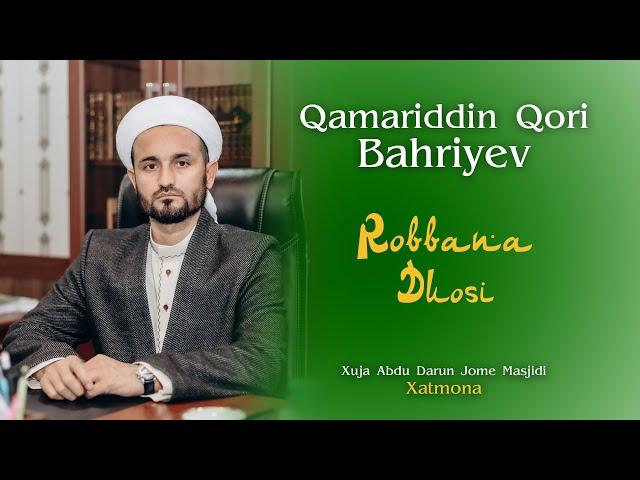 Qamariddin Bahriyev Robbana duosi