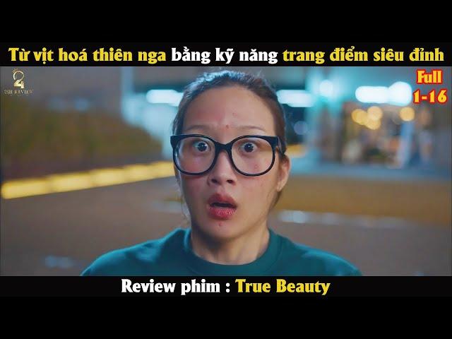 [Review Phim] Học bá đẹp trai phải lòng cô nàng xấu xí