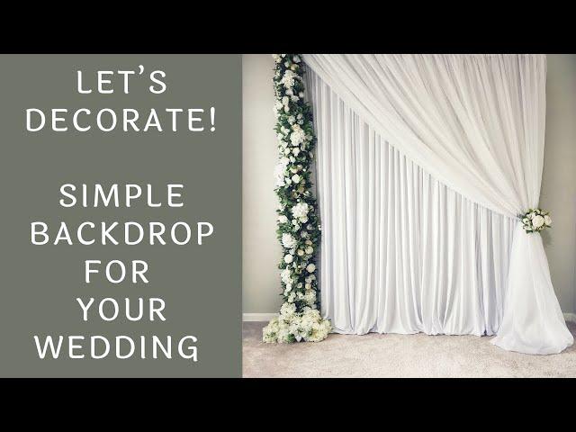 Simple Wedding Backdrop Quick DIY Setup