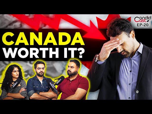 Worth Coming To CANADA? | CandidCast 20