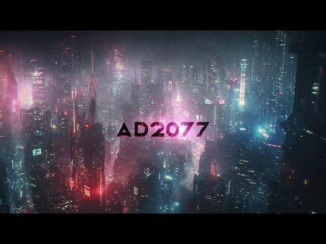 AD2077 - Cyberpunk Ambient for Cyberpunk 2077 - DEEP Blade Runner Music Vibes