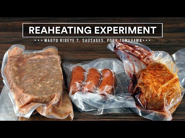 Sous Vide REHEATING Experiment - Wagyu Steak, Sausages and Pork!