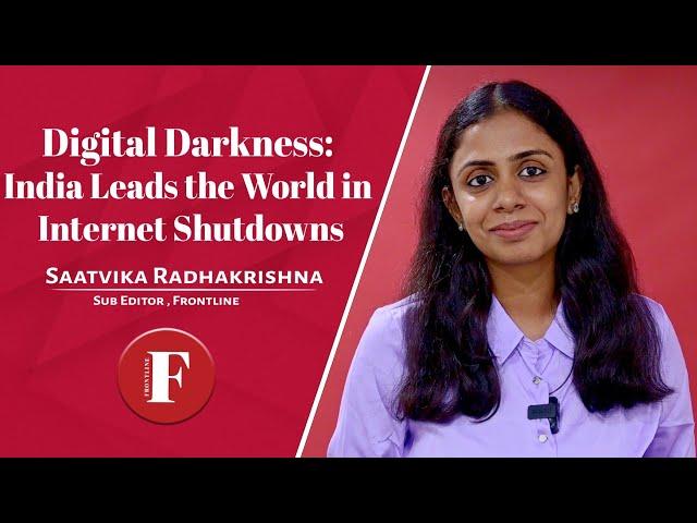 Digital Darkness: India leads the world in internet shutdowns