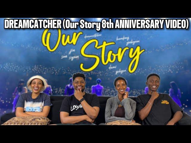 Our Reaction To Our Story (Dreamcatcher 8th Anniversary Video)