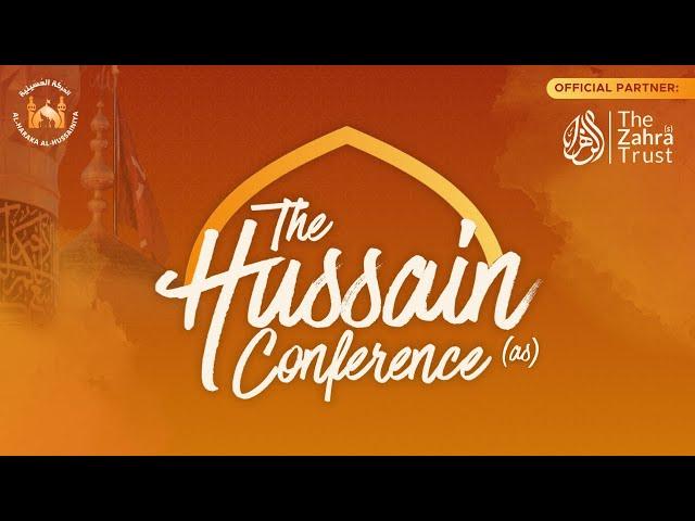 [LIVE] The Hussain Conference - London - Muharram 2023/1445