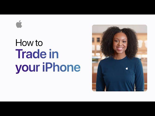 How to Trade in your iPhone | Apple Support