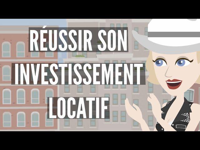 Comment Réussir Son Investissement Locatif