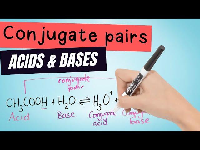 How to identify conjugate acid and base pairs in chemistry